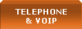 Telephone & VOIP